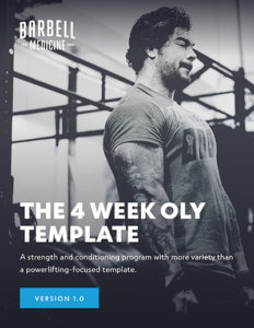 Barbell Medicine - The 4 Week OLY Template