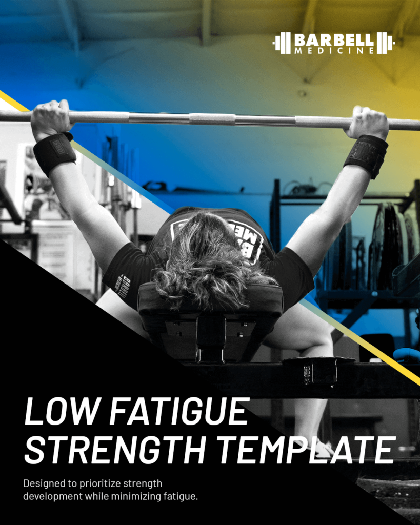 Low Fatigue Strength Training Template and Programming Book